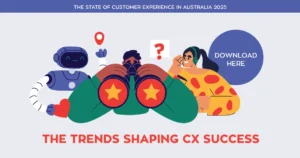 Download the 2025 State of Customer Experience in Australia report. Illustration of CX trends featuring a robot, customer support agent, and a person with binoculars. Key insights on Australian consumer expectations and CX success.